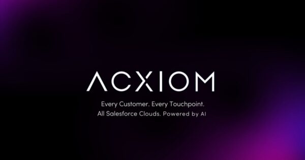 Acxiom Provides the Data Foundation for the World's Best Marketers